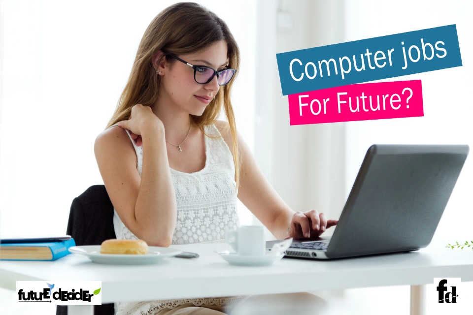 21 Best Computer Jobs For The Future Top Roles of Future 20252050