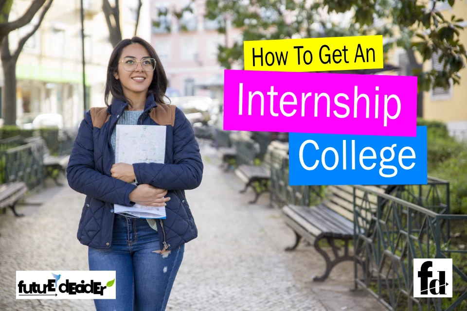 how_to_get_an_internship_in_college