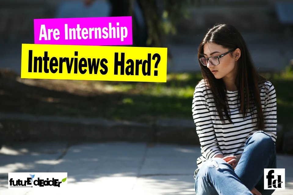 are_internship_interviews_hard