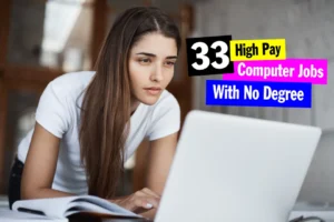 33 Unique High Pay Computer Jobs With No Degree