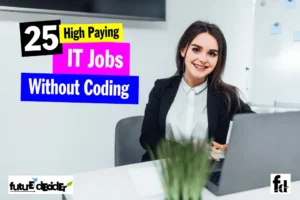 25 High Paying IT Jobs Without Coding