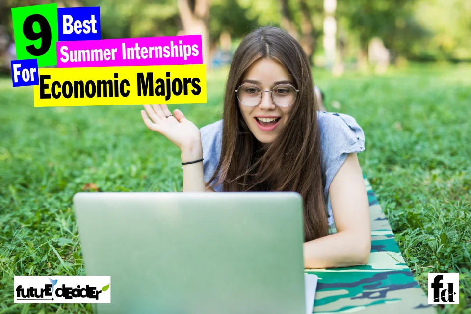 9 Best Summer Internships For Economics Majors Career, Internships