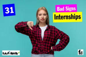 31 Key Signs of Bad Internships