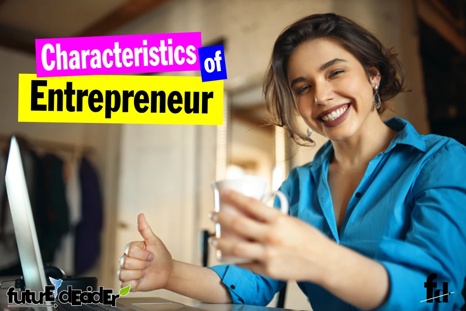 good_characteristics_of_an_entrepreneur