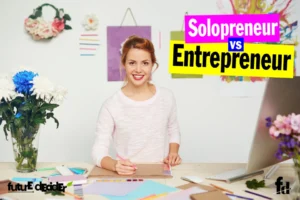 Solopreneur vs Entrepreneur [6 Differences]