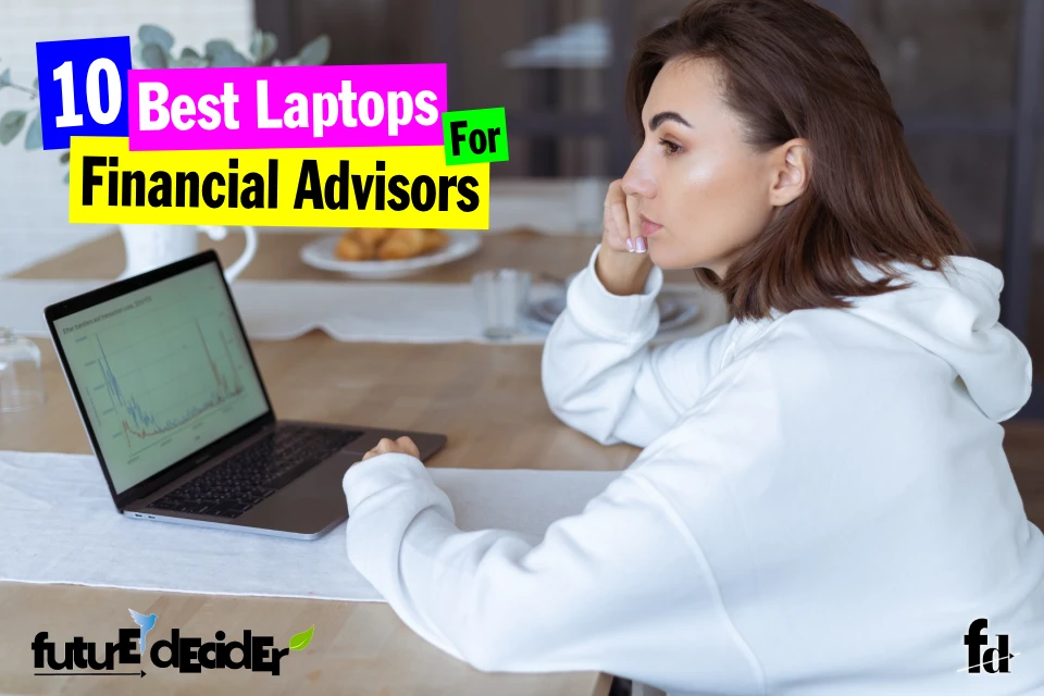 best_laptops_for_financial_advisors