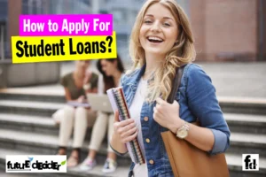 How To Apply For Student Loans [2024]