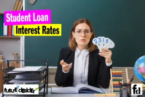 What Are The Student Loan Interest Rates Today [2024]