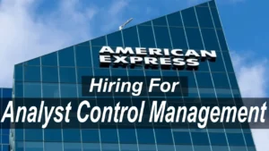 American Express Hiring Analyst Control Management | Apply Now