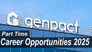 Genpact Part Time Career Opportunities 2025| Apply Right Now