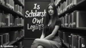 Is Scholarship Owl Legit? [2025] | Best Scholarship Owl Alternatives