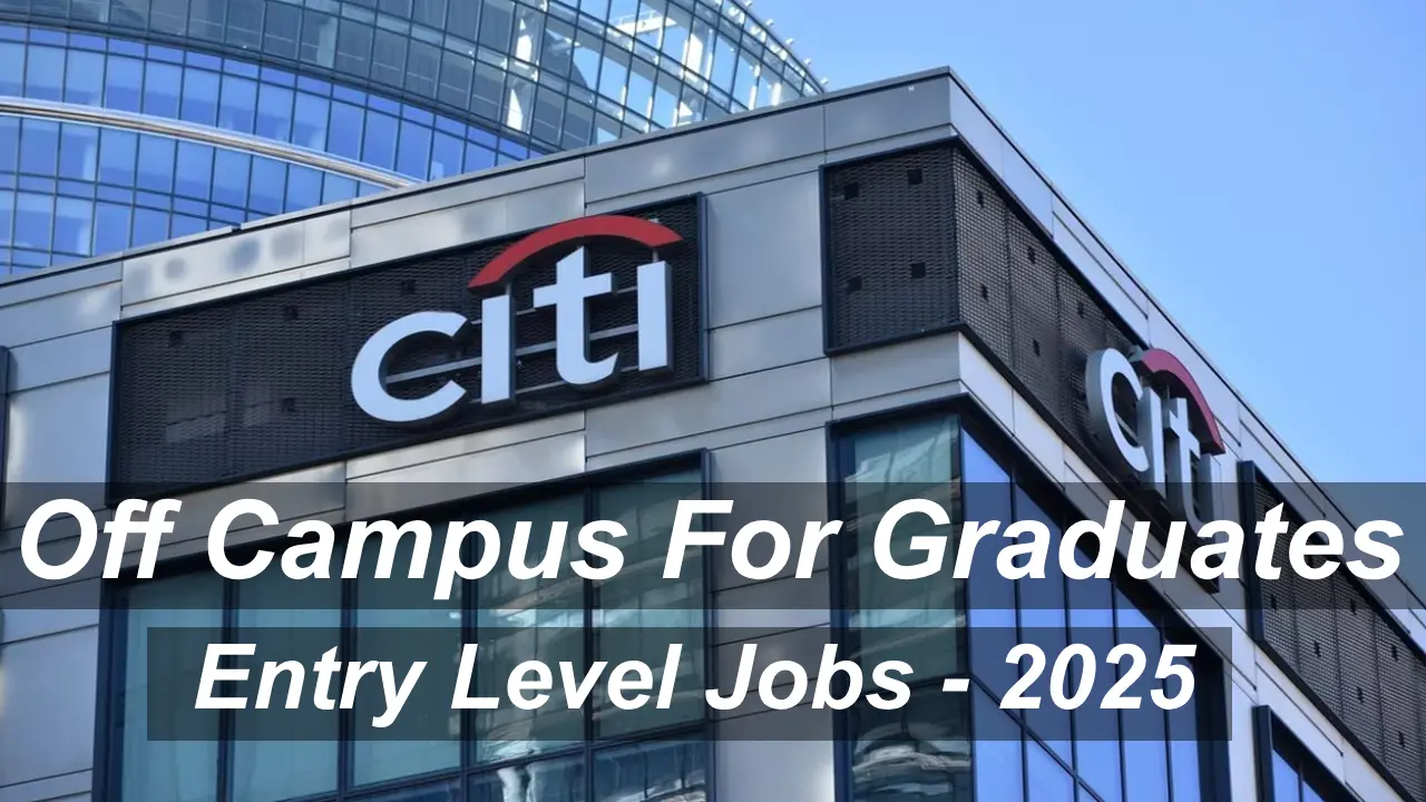 off-campus-citi-graduate-entry-level-jobs-2025