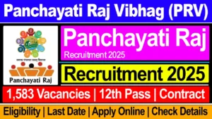 Panchayati Raj Recruitment 2025 Apply Online for 1583 Posts, Notification, Last Date