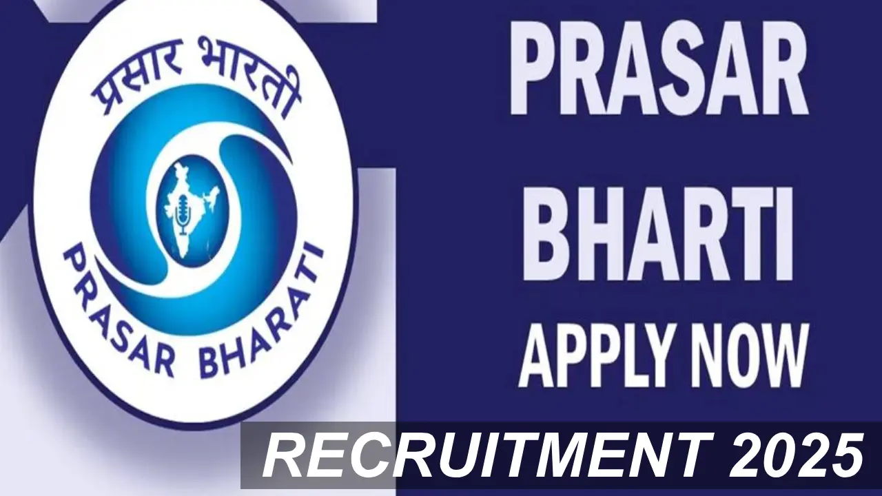 prasar-bharati-recruitment-2025-salary-up-to-rs.-224400,-check-posts,-eligibility,- experience-and-application-process-details