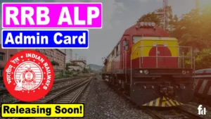 The RRB ALP Admit Card 2024: Release Date & CBT 1 Exam Updates