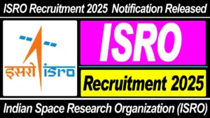 ISRO Recruitment 2025: Check Post Name, Qualification, Experience And More Details, Apply Before Last Date